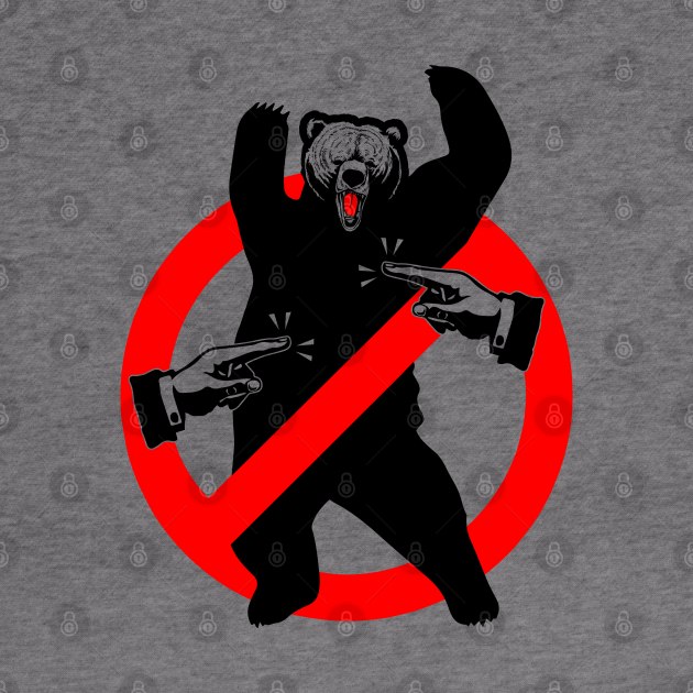 Warning: Do Not Anger The Bear by ChattanoogaTshirt